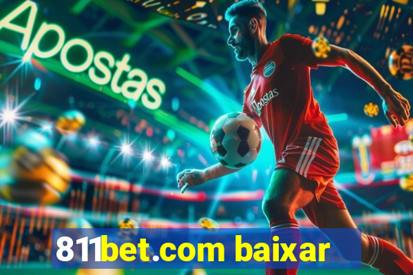 811bet.com baixar